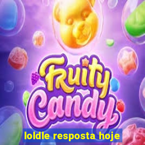 loldle resposta hoje